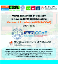 Manipal Institute of Virology Is now an ICMR Collaborating Centre of Excellence (ICMR-CCoE)